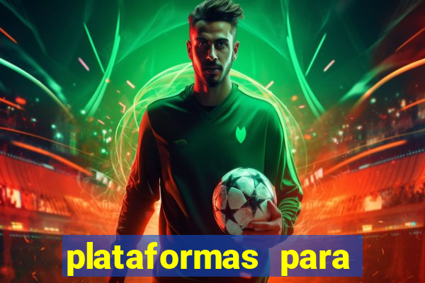 plataformas para jogar demo